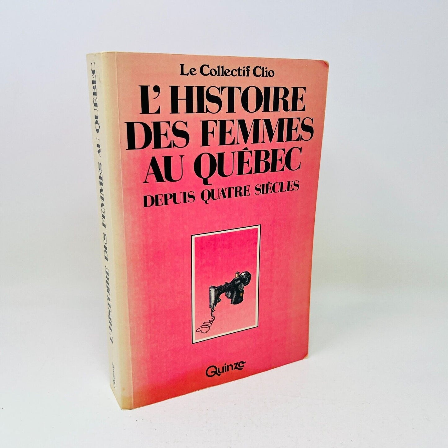 1985 L'Histoire des Femmes au Québec Collectif Clio Français/French Historique