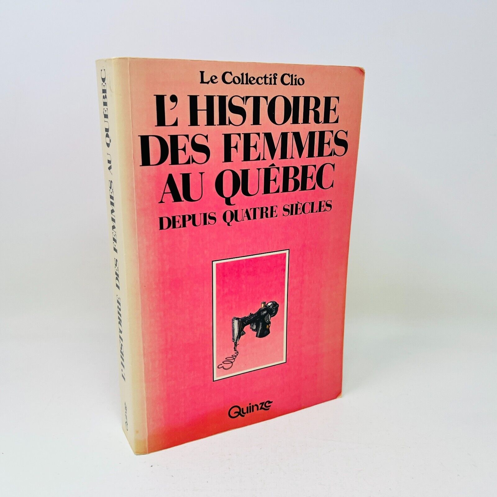 1985 L'Histoire des Femmes au Québec Collectif Clio Français/French Historique