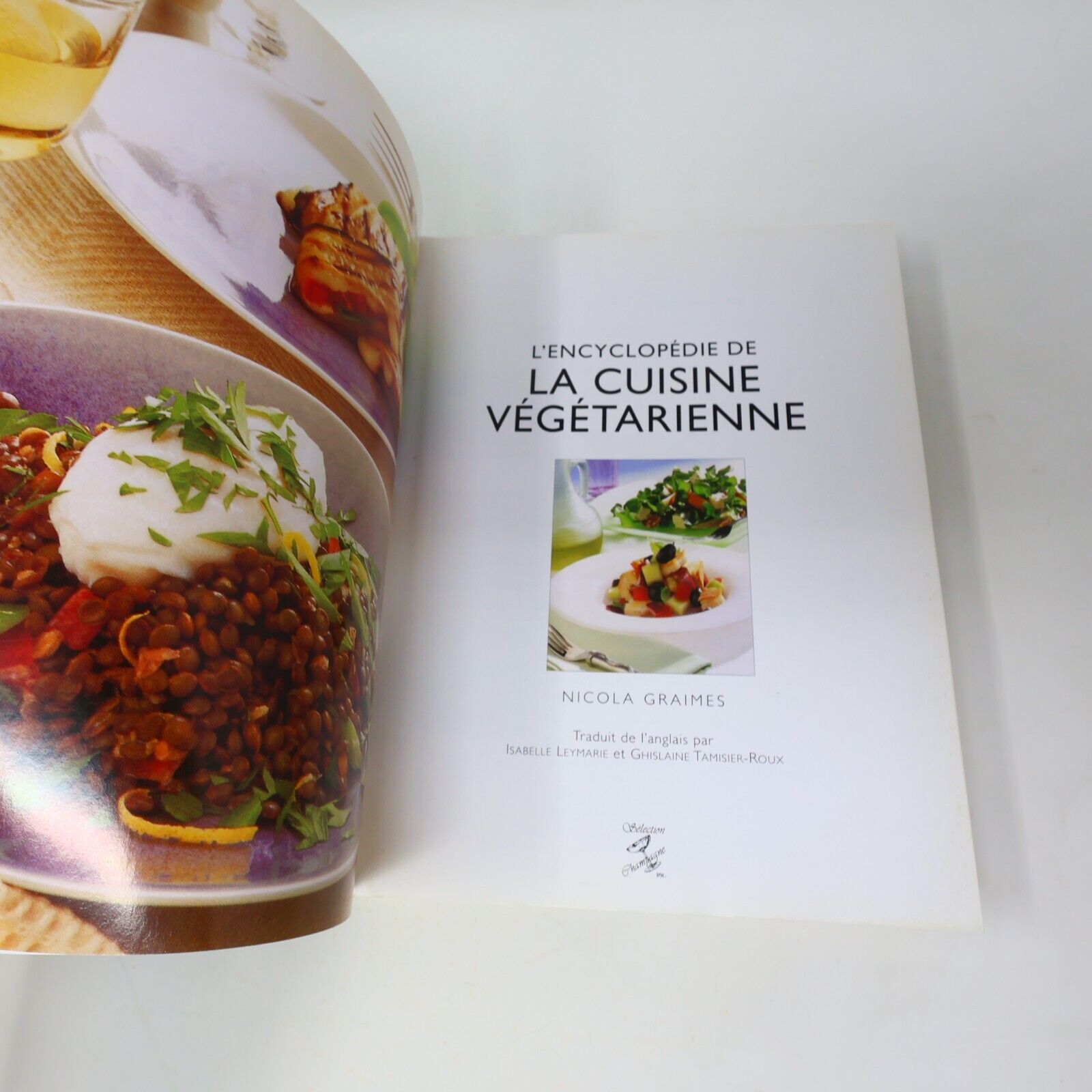 L'Encyclopédie de la Cuisine Végétarienne Nicola Graimes Conseils Pratiques 2004