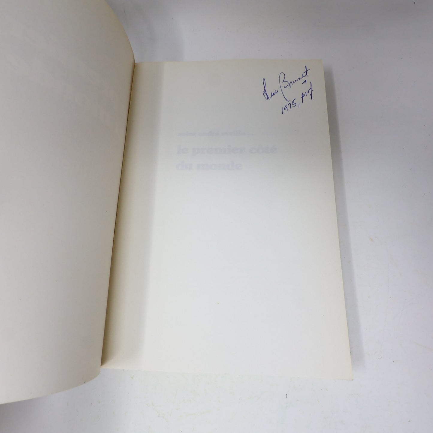 1976 Saint-André Avellin ... le Premier Côté du Monde Jean-Paul Filion Leméac PB