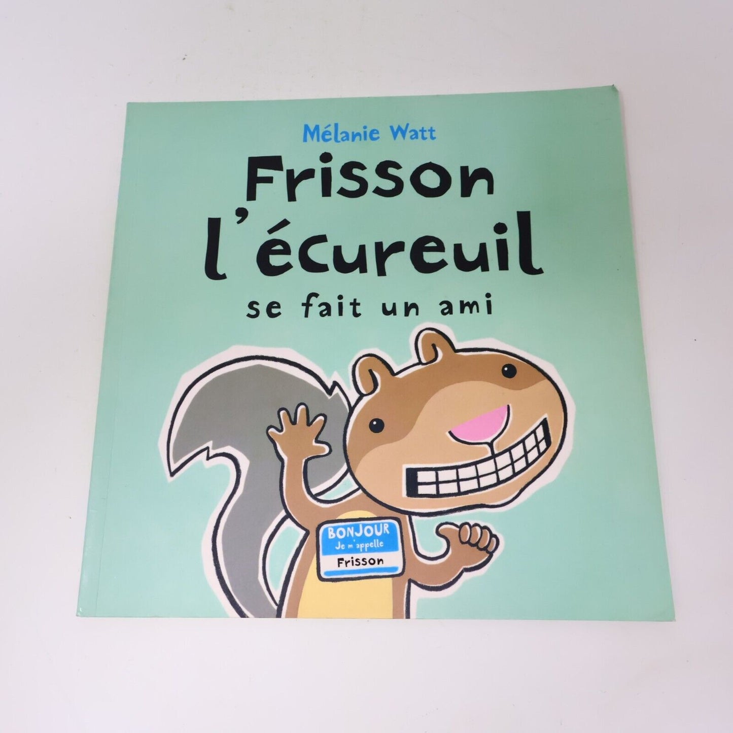 Frissons l'Écureuil Lot 4 Livres Jeunes Enfants Mélanie Watt Scholastic French
