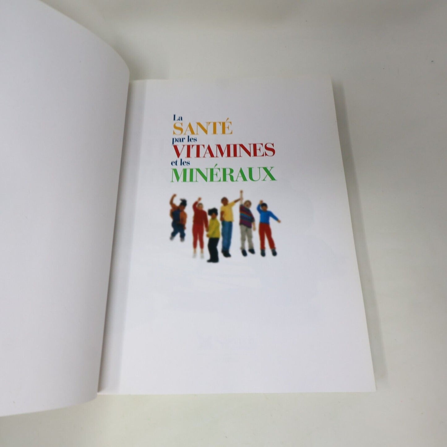 2003 La Santé par les Vitamines et les Minéraux Médecine Nature Reader's Digest