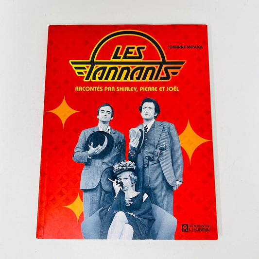 Les Tannants Racontés par Shirley Pierre et Joël Johanne Mercier De l'Homme PB