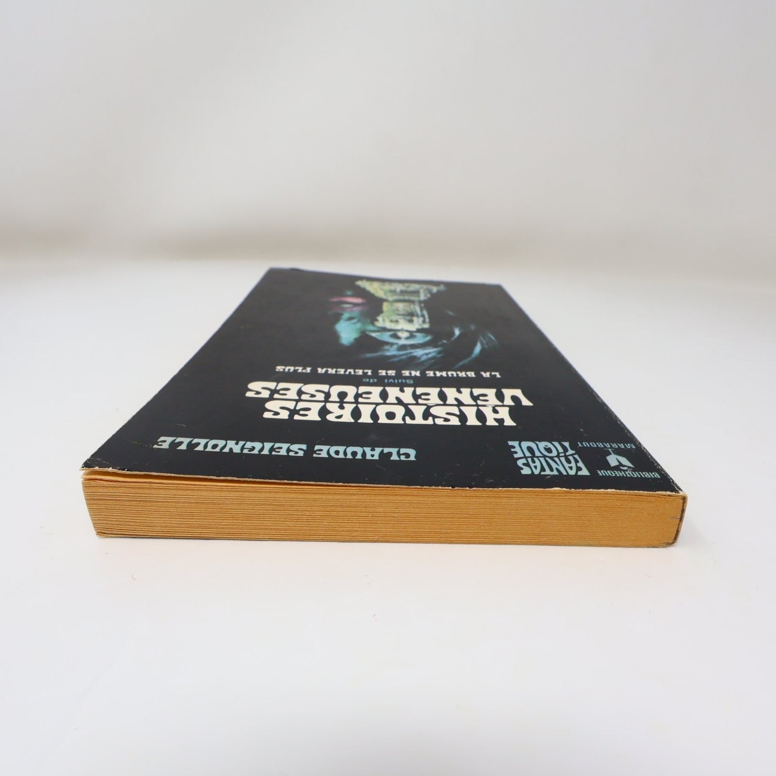 Histoires Vénéneuses Claude Seignolle 1972 Français Marabout Occulte Ténèbres