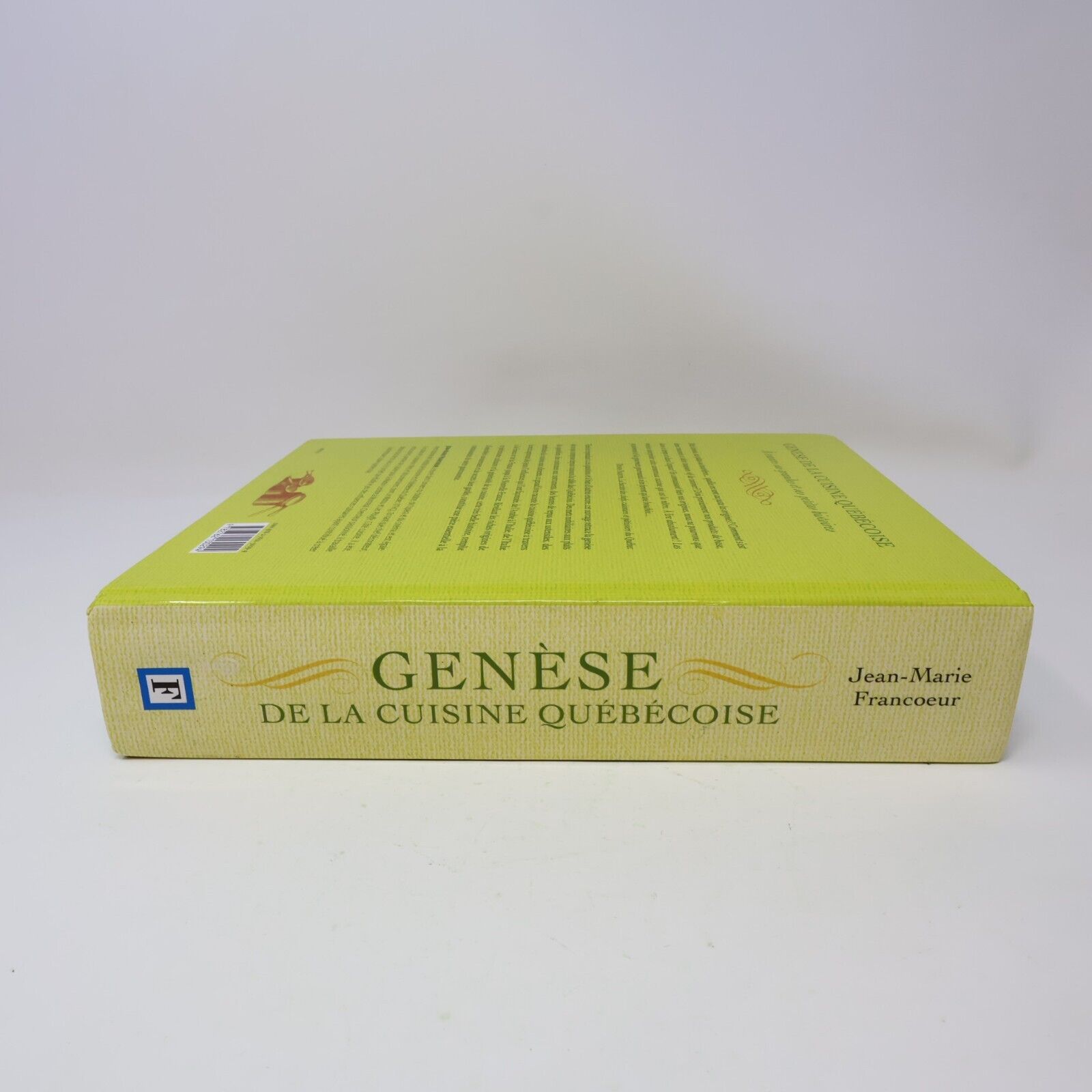 2011 Genèse de la Cuisine Québécoise à Travers ses Histoires Fides Français HC