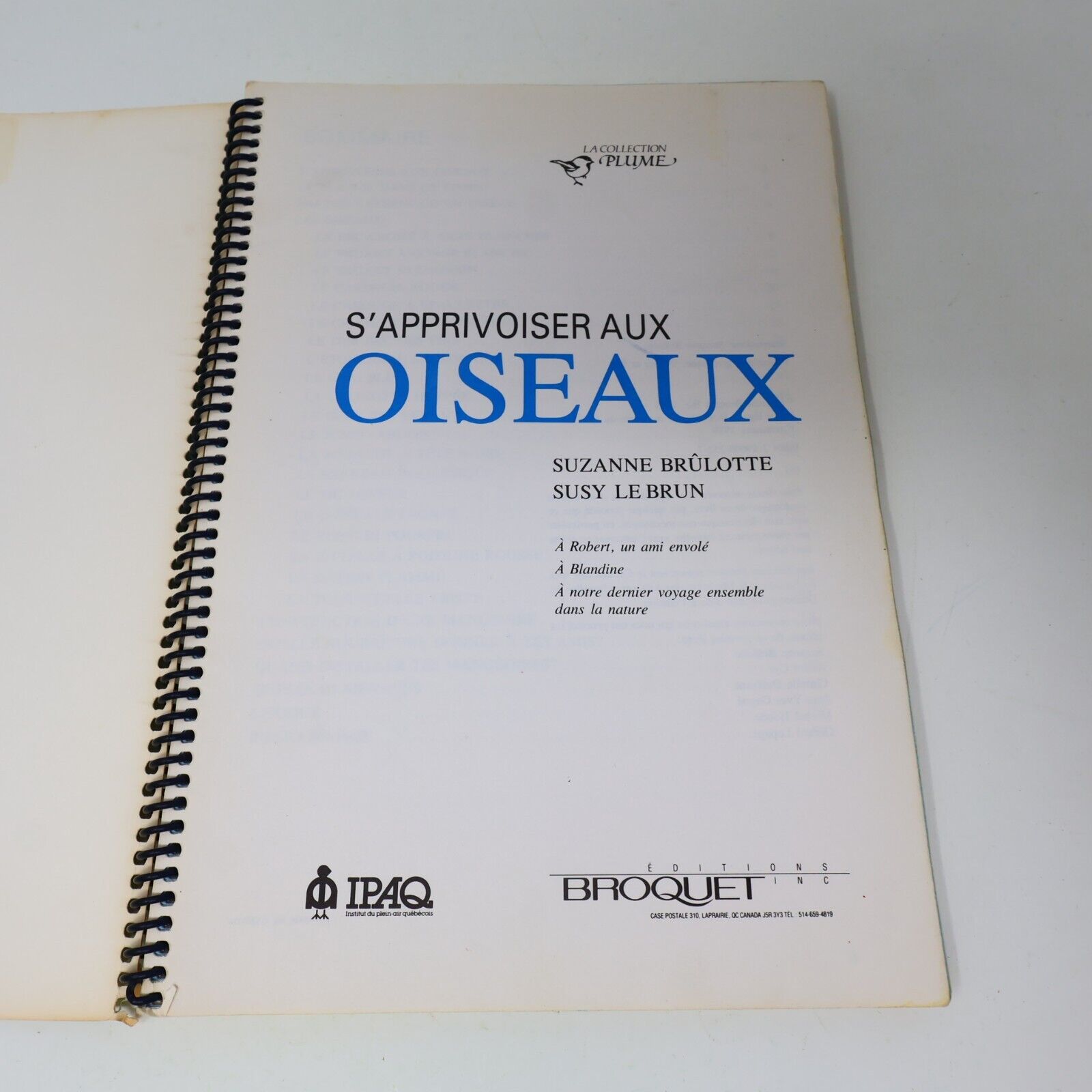 1989 S'Appivoiser aux Oiseaux Suzanne Brûlotte Susy le Brun La Collection Plume