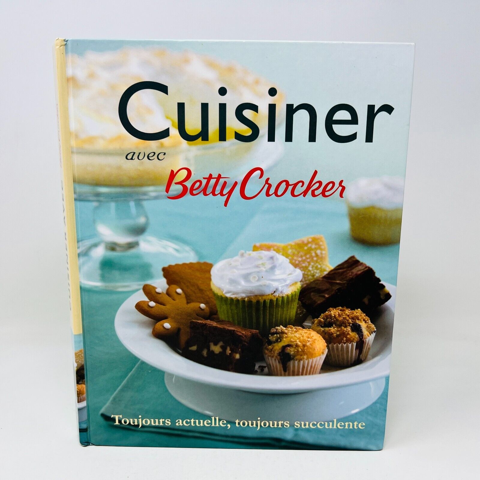 2008 Cuisiner avec Betty Crocker Livre de Recettes Cuisine Ada Français/French