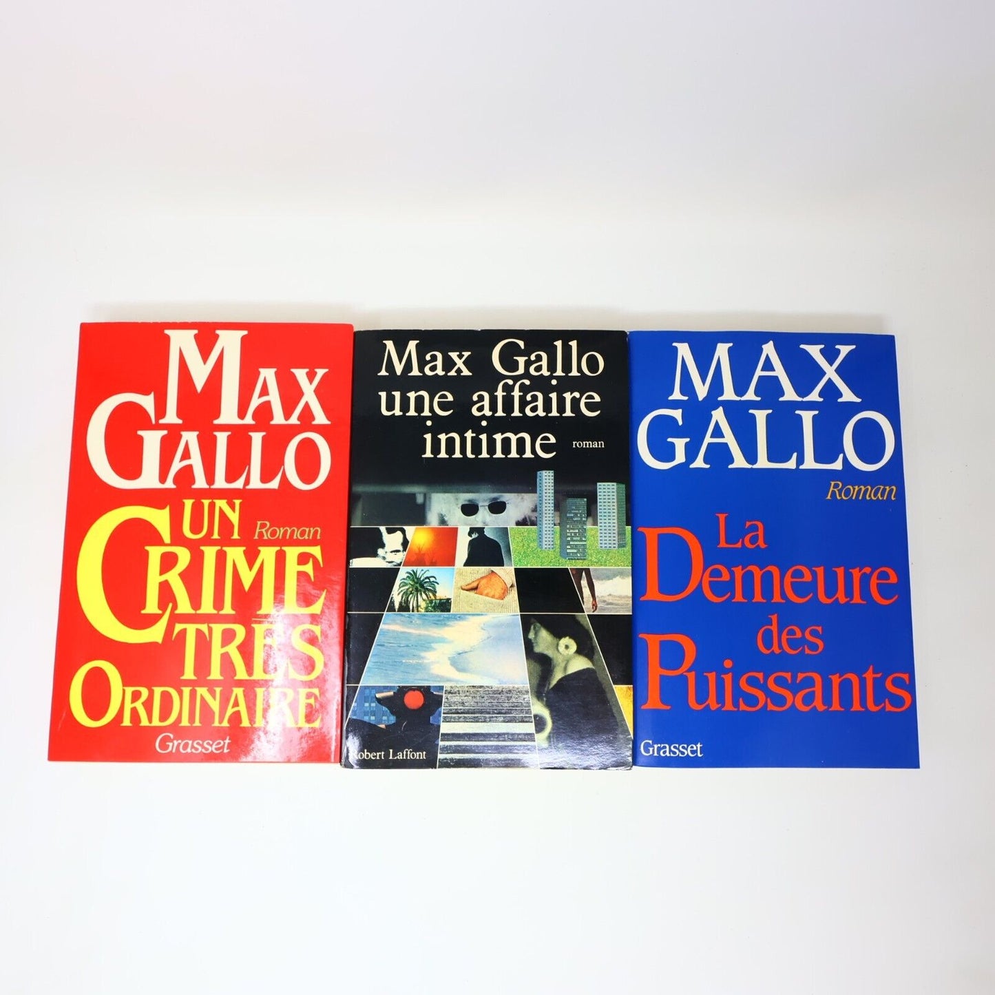 Max Gallo Affaire Intime Demeure des Puissants Crime Très Ordinaire Lot 3 Livres