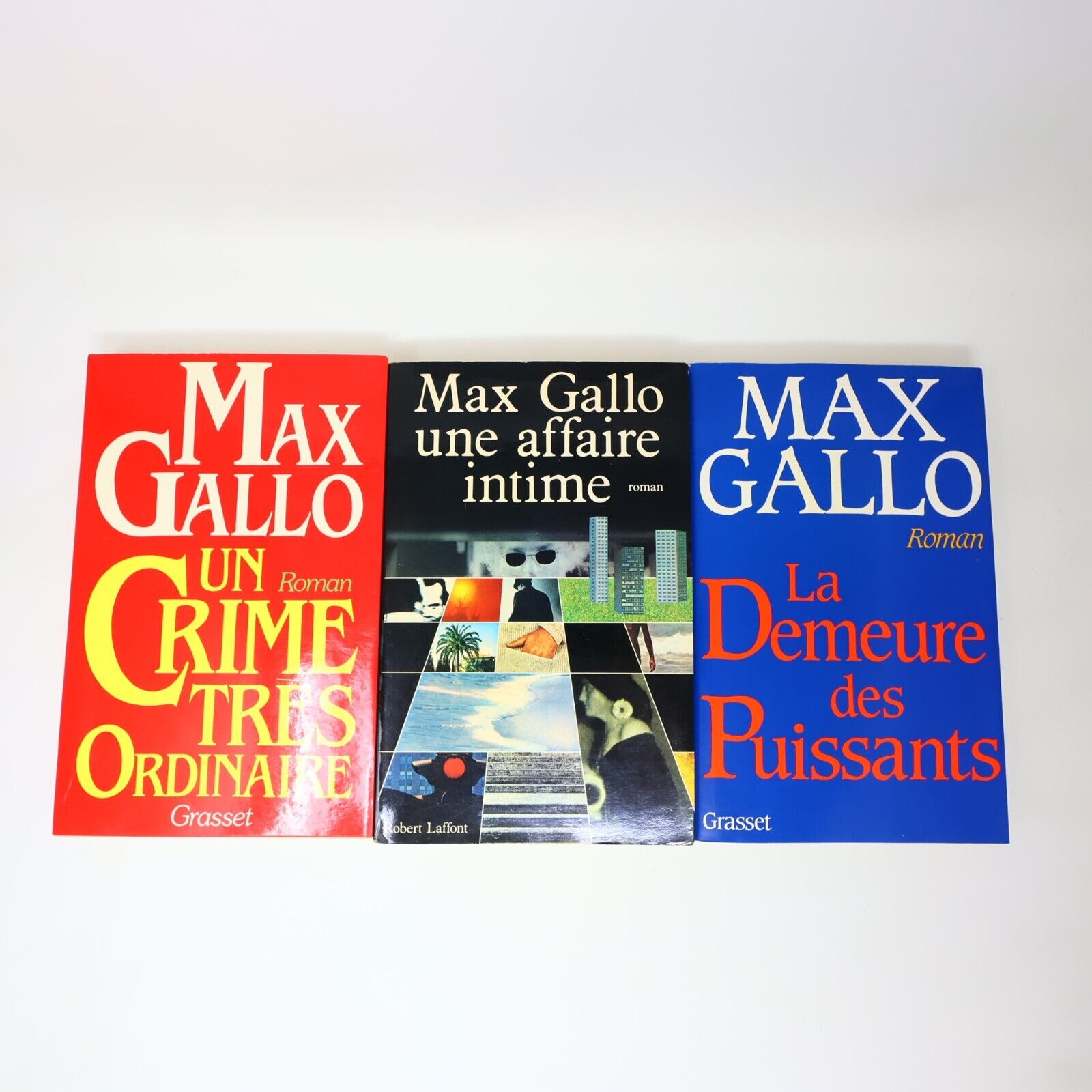Max Gallo Affaire Intime Demeure des Puissants Crime Très Ordinaire Lot 3 Livres