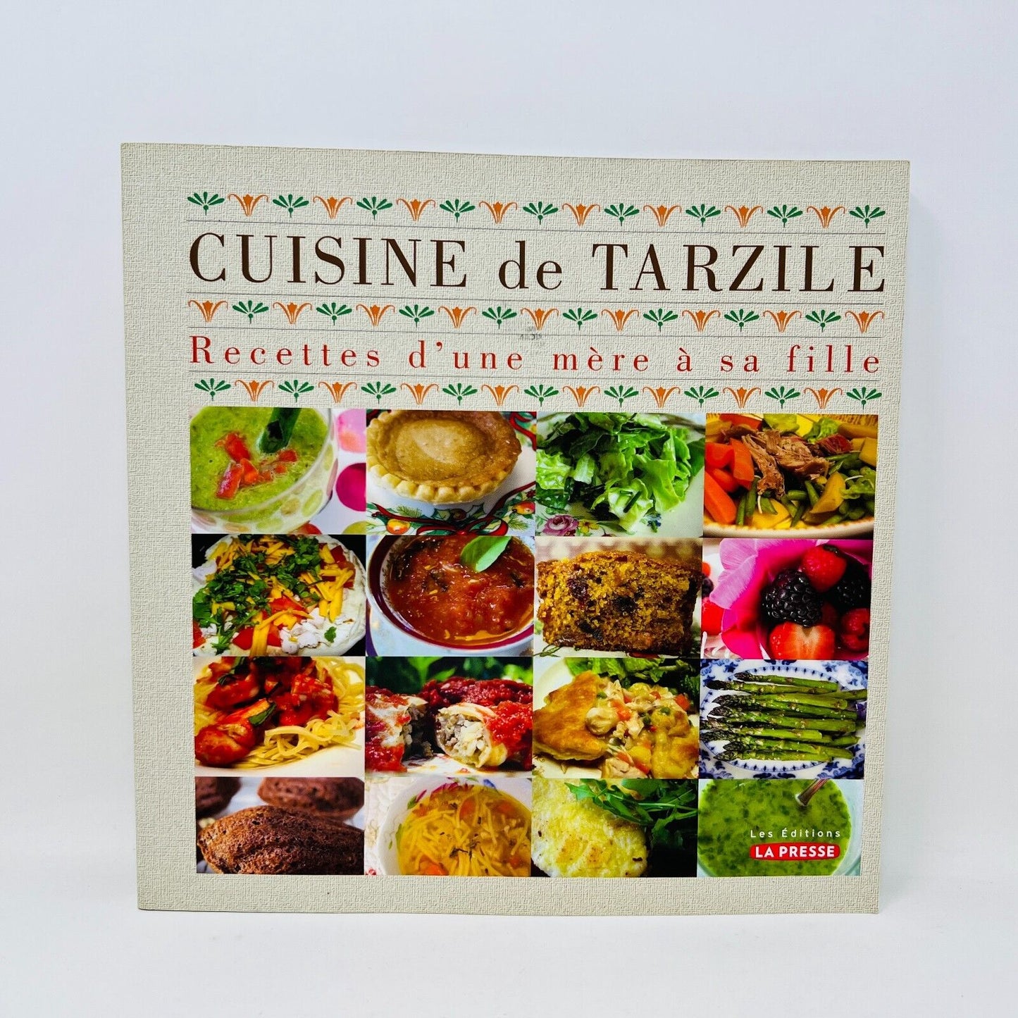 2007 Cuisine de Tarzile de Sylviane Beauregard Livre Recettes La Presse Français