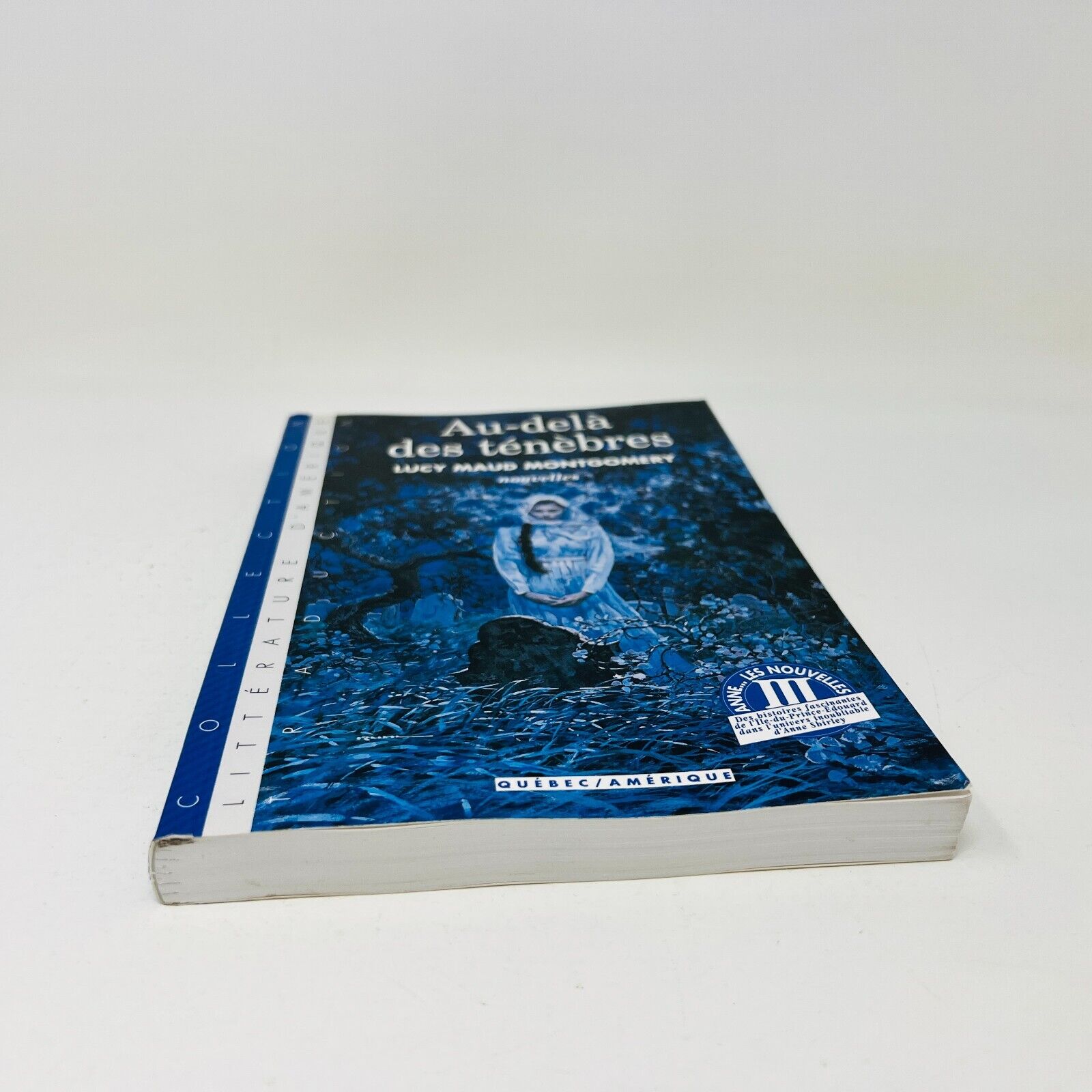 1993 Au-Delà des Ténèbres de Lucy Maud Montgomery Québec/Amérique en Français
