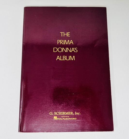 The Prima Donna's Album 42 Arias from Famous Operas Schirmer Songbook Leonard