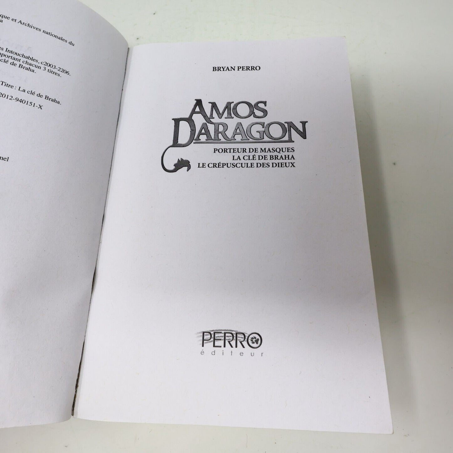 Amos Daragon Trilogie #1 Omnibus Fantasy Ados Bryan Perro 2012 Français Livre PB