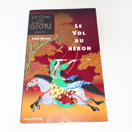 2007 Le Vol du Héron Lian Hearn Le Clan des Otori #4 Gallimard Français Livre PB