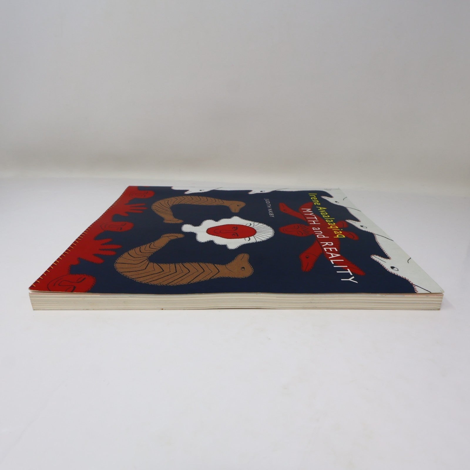 Irene Avaalaaqiaq Myth and Reality Judith Nasby Mcgill-Queens University Press