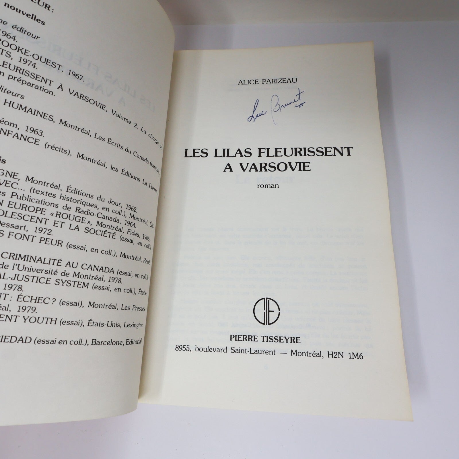 Alice Parizeau Lot 5 Livres Les Lilas Fleurissent à Varsovie/Une Femme Roman PB