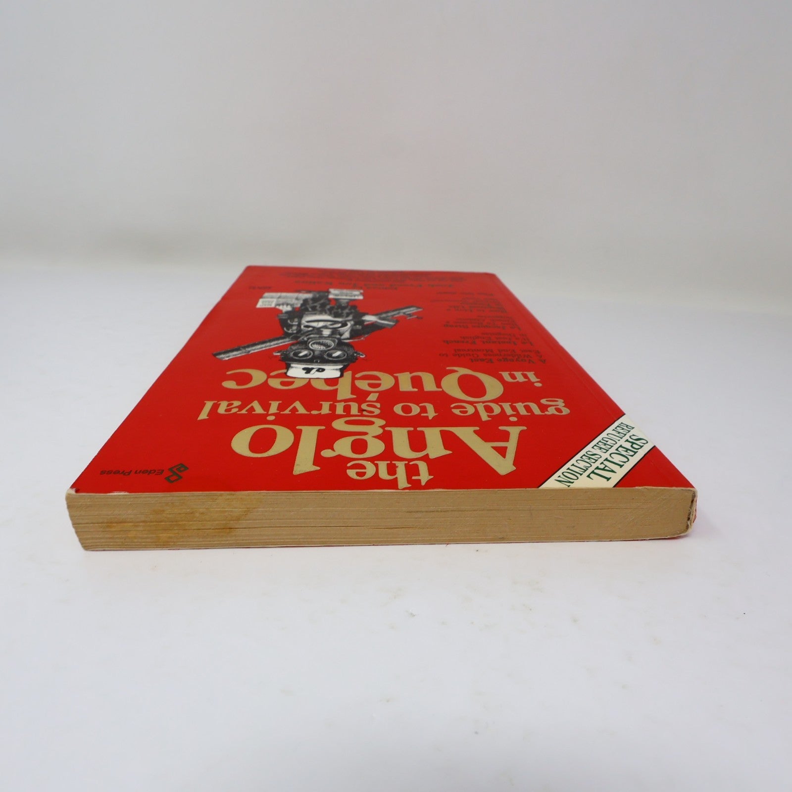 The Anglo Guide to Survival in Québec Josh Freed/Jon Kalina Eden Press 1983 PB