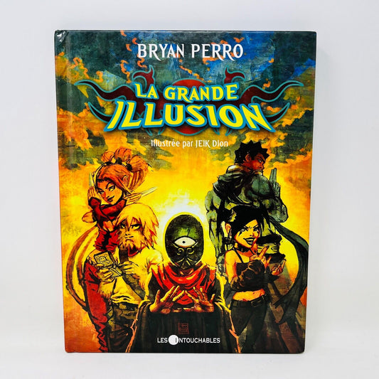 2009 La Grande Illusion Bande Dessinée en Français de Bryan Perro/JEIK Dion BD