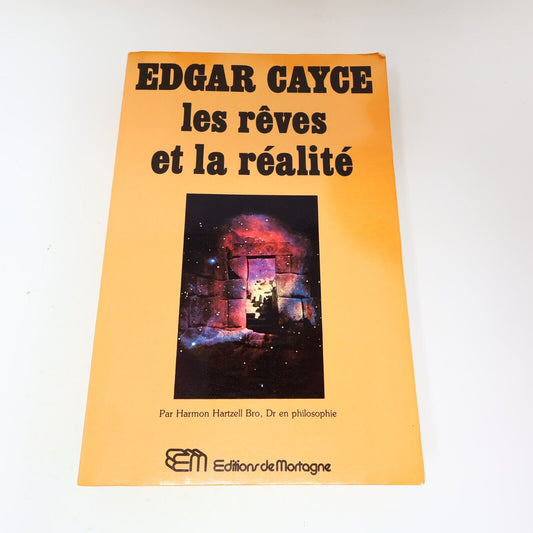 1983 Edgar Cayce les Rêves et la Réalité Harmon Hartzell Bro/Hugh Lynn Cayce PB