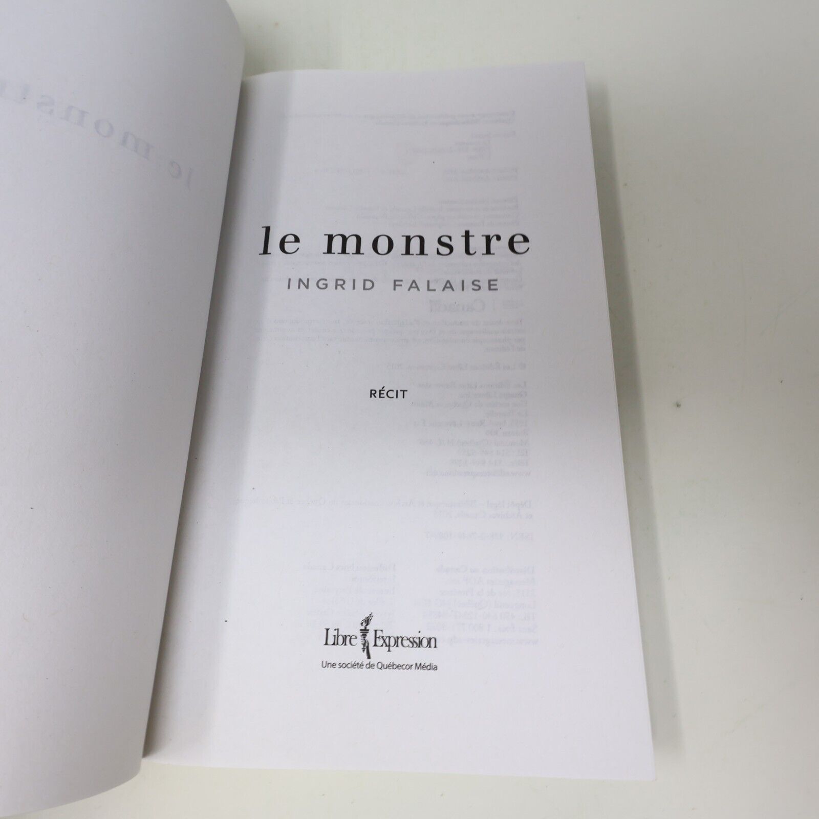 2015 Le Monstre Ingrid Falaise Biographie Québec Violence Conjugale Français PB