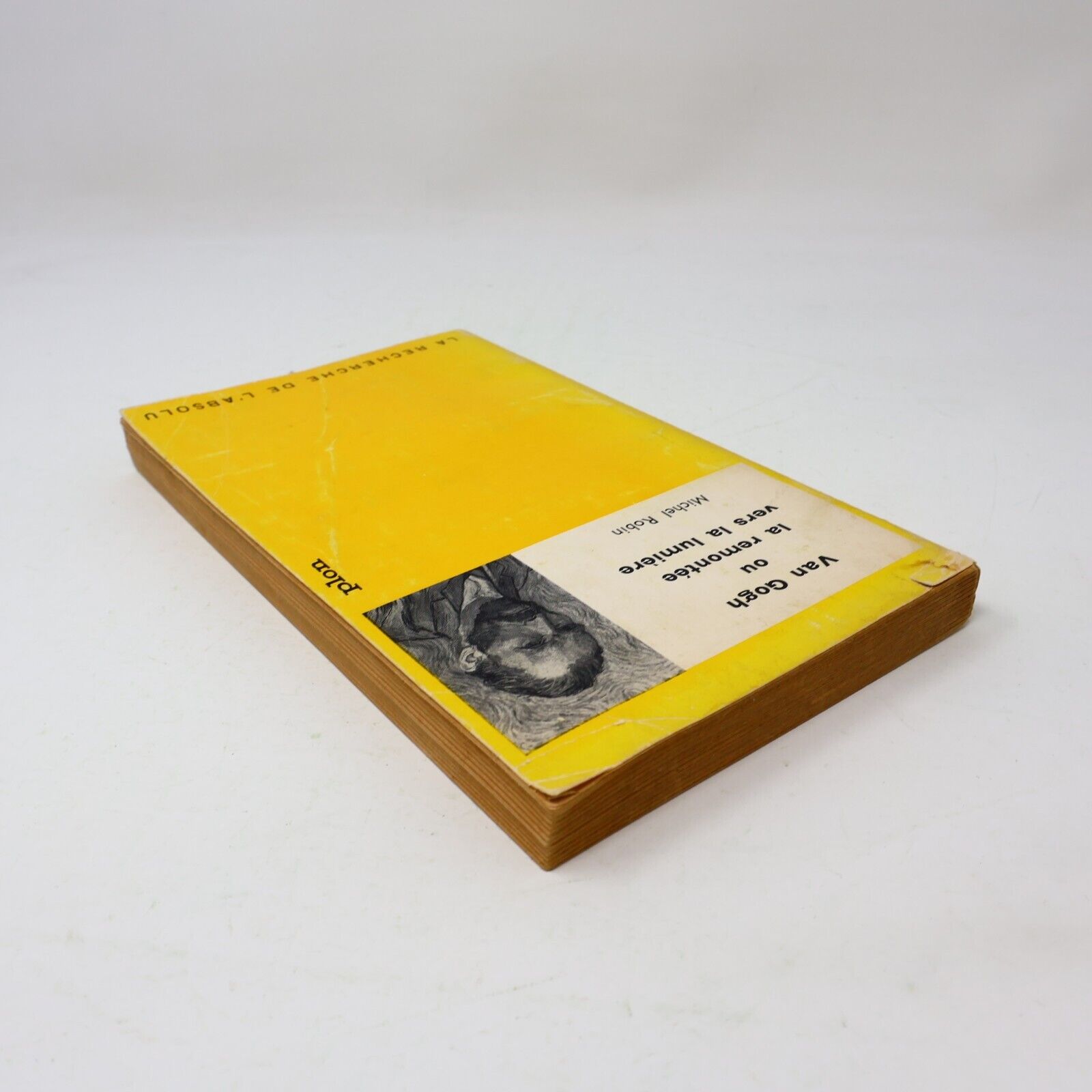 1964 Van Gogh ou la Remontée Vers la Lumière La Recherche de l'Absolu Plon PB