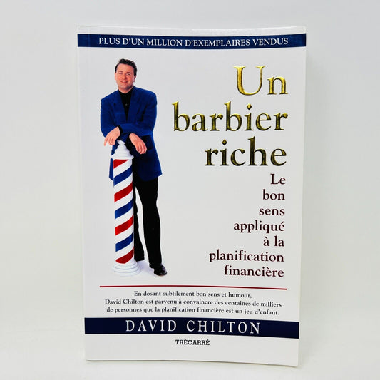2008 Un Barbier Riche David Chilton Trécarré Français/French Finance Paperback