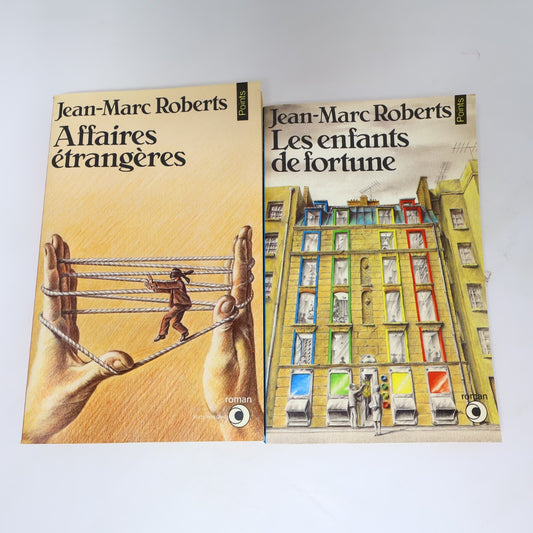 Jean-Marc Roberts Lot 2 Livres Les Enfants de Fortune/Affaires Étrangères Roman