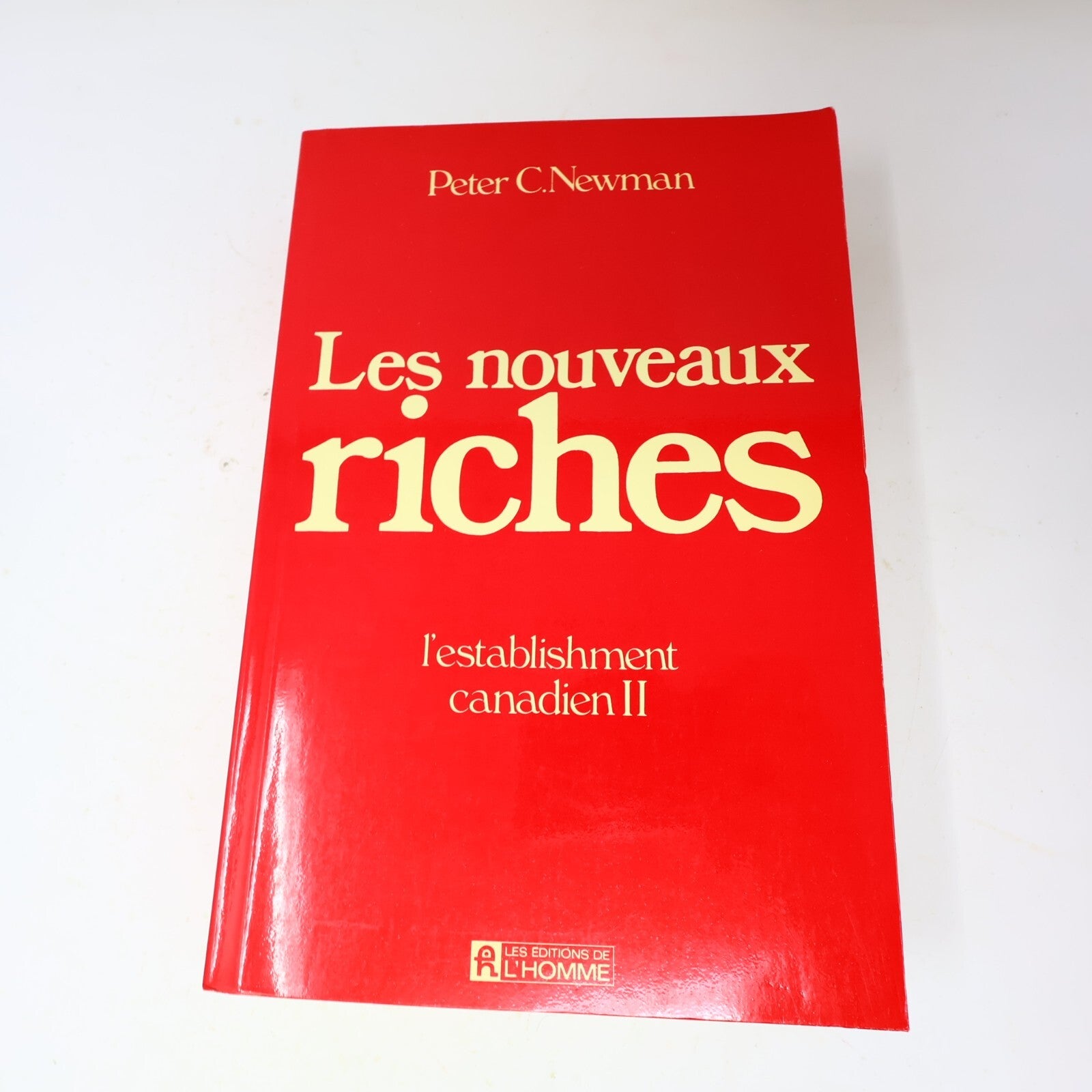 Peter C. Newman La Dynastie des Bronfman L'Establishment Canadien 2 Lot 2 Livres