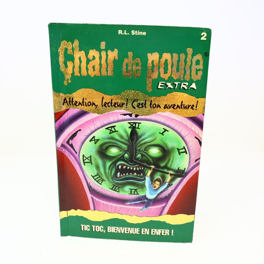 1996 Tic Toc Bienvenue en Enfer! Chair de Poule Extra #2 de R. L. Stine PB EH