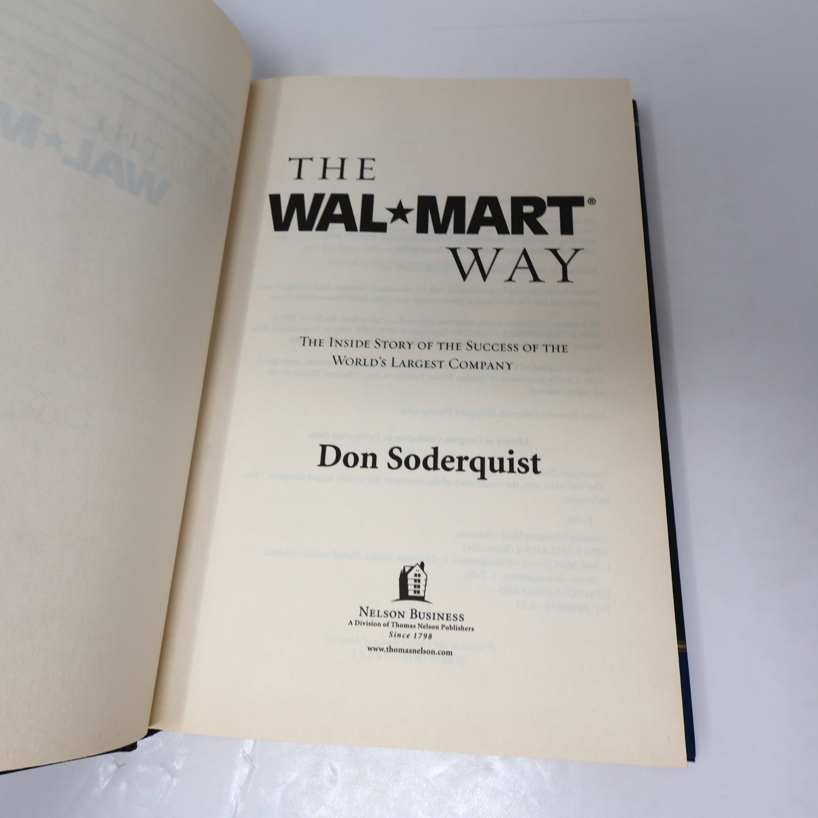 The Wal-Mart Way Don Soderquist Nelson Business 2005 HC DJ Hardcover Book 2000s