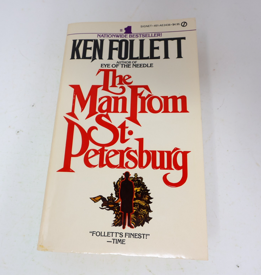 1983 The Man From St. Petersburg Ken Follett Signet Historical Fiction Thriller