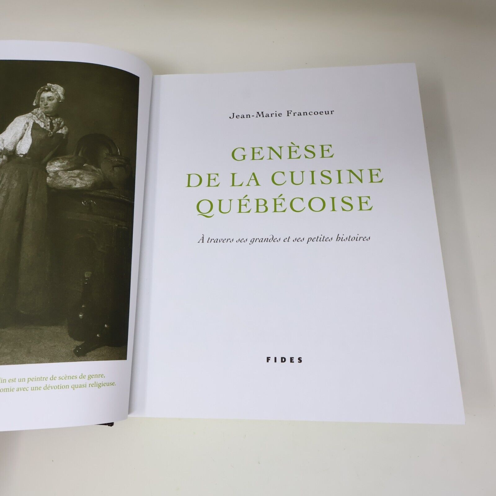 2011 Genèse de la Cuisine Québécoise à Travers ses Histoires Fides Français HC