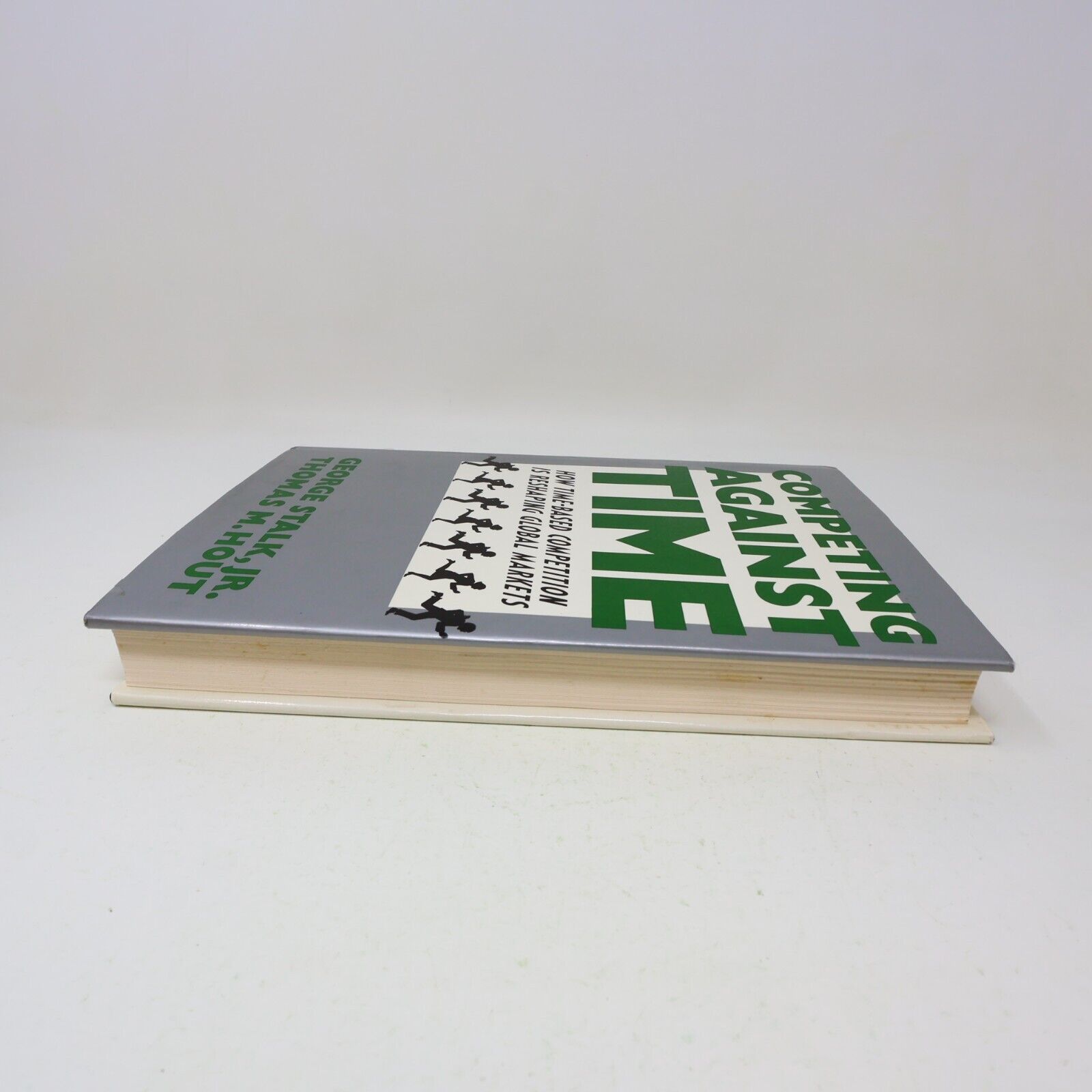 Competing Against Time George Stalk Thomas M. Hout 1990 Free Press Hardcover 90s