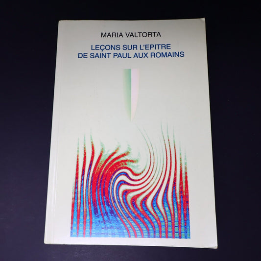 1999 Leçon sur L´Épître de Saint Paul aux Romains de Maria Valtorta Français PB