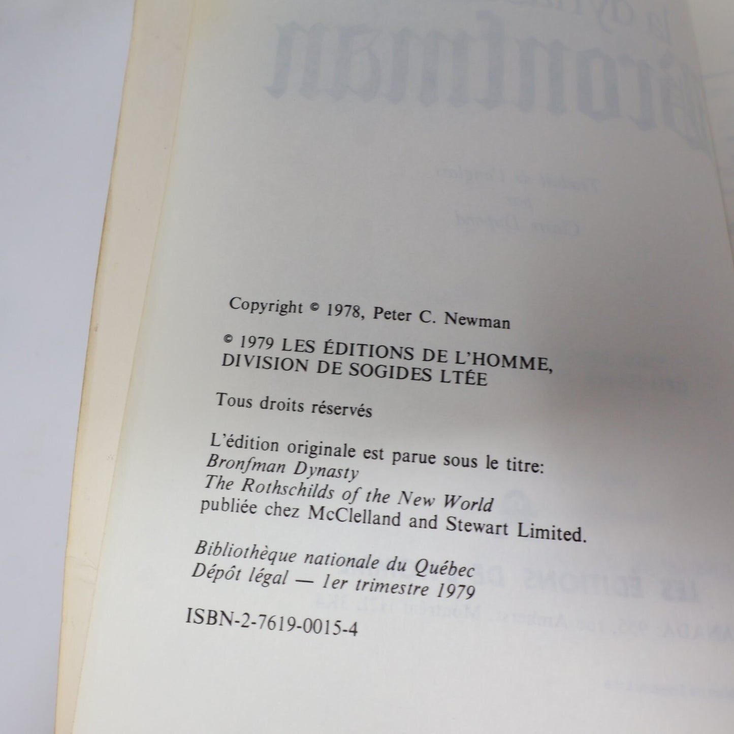 Peter C. Newman La Dynastie des Bronfman L'Establishment Canadien 2 Lot 2 Livres