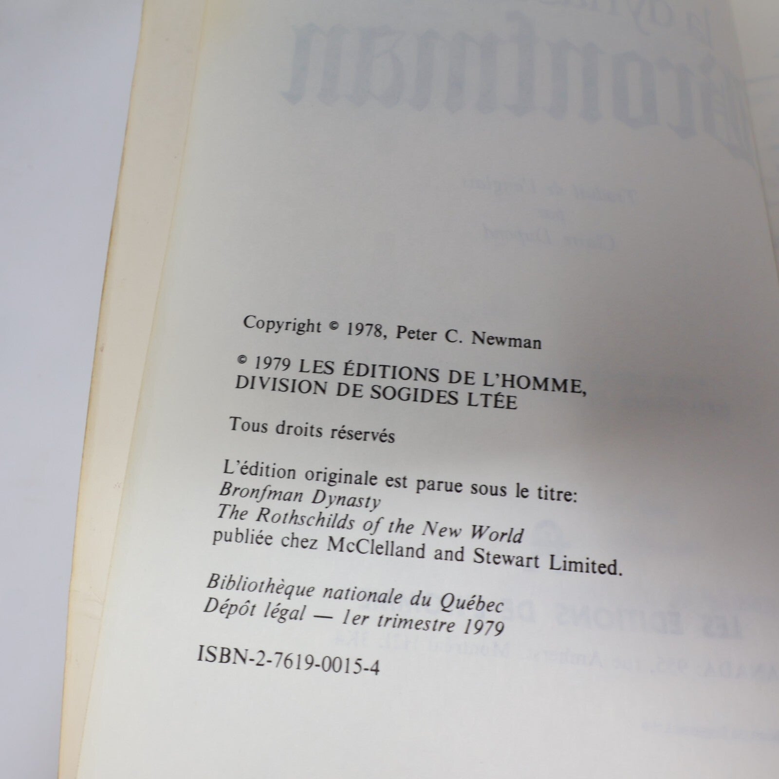 Peter C. Newman La Dynastie des Bronfman L'Establishment Canadien 2 Lot 2 Livres