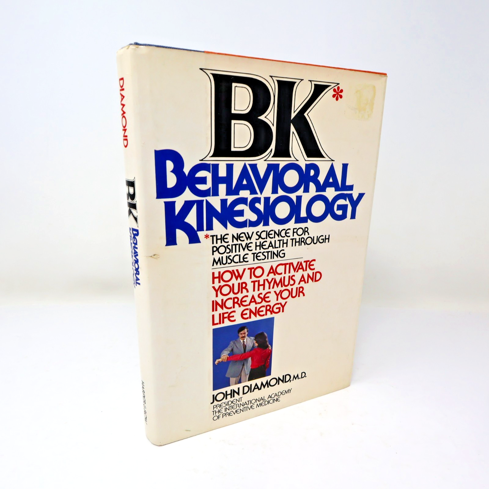 Bk Behavioral Kinesiology John Diamond Harper & Row 1979 HC DJ Health 1st Print