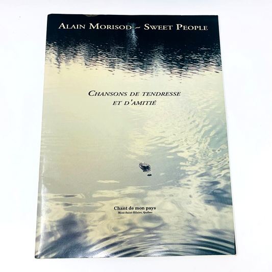 1994 Chansons de Tendresse et d'Amitié Alain Morisod Sweet People Partitions