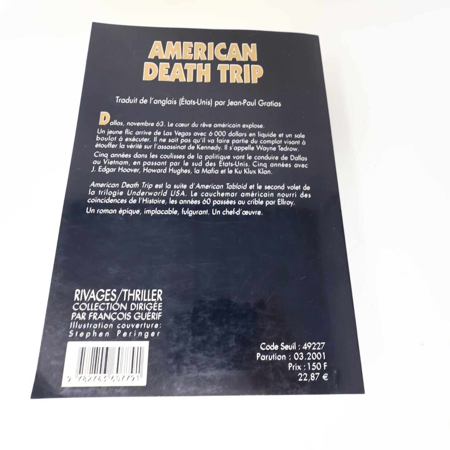 James Ellroy Lot 2 Livres American Death Trip/Underwold Usa Français French PB