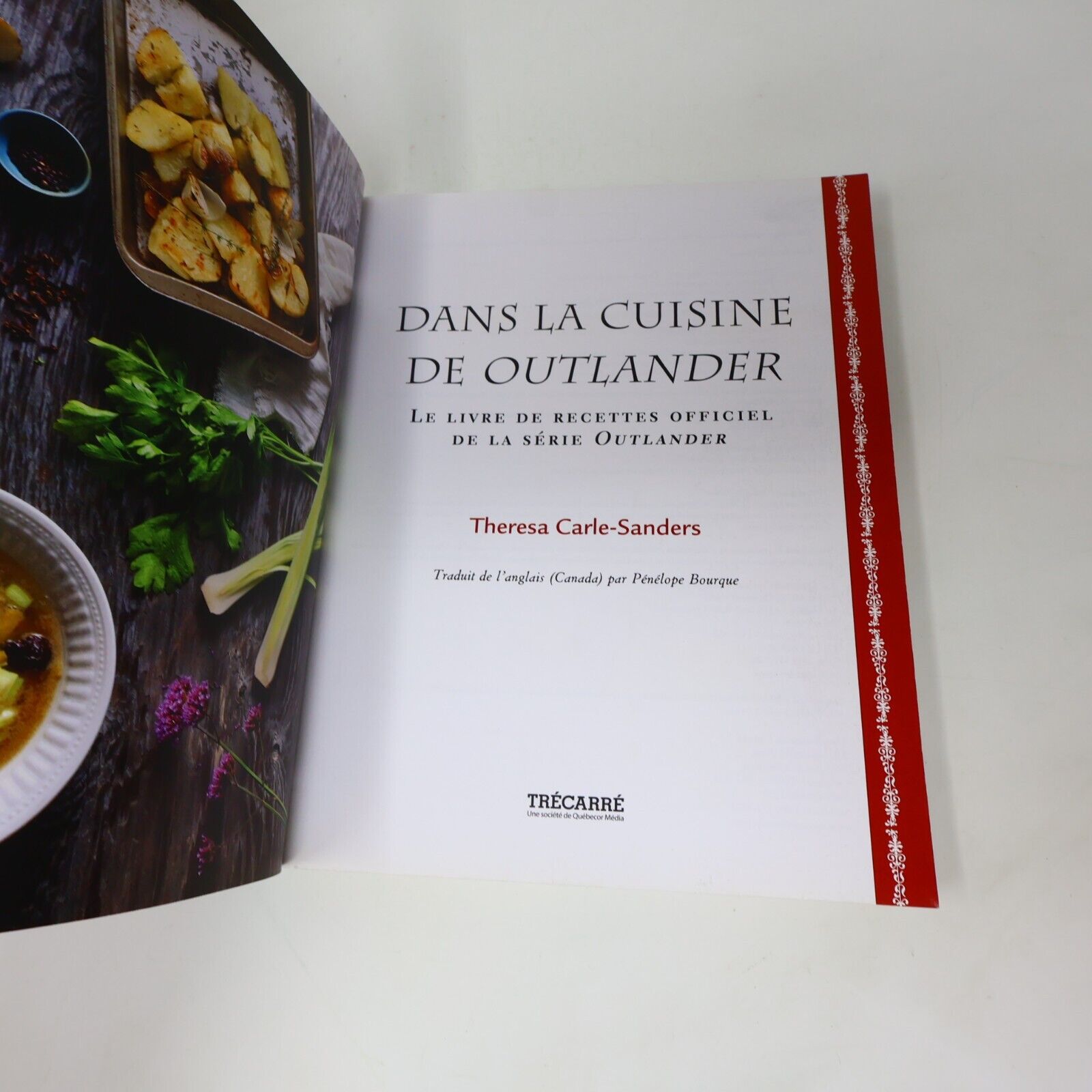 2017 Dans la Cuisine de Outlander Le Chardon et le Tartan Recettes Trécarré PB