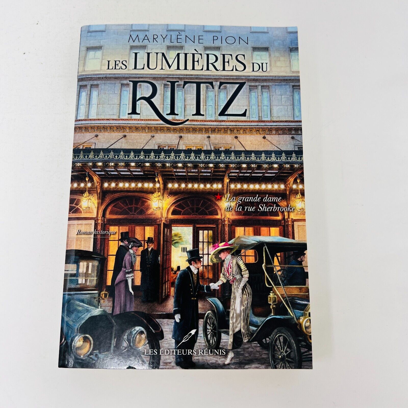 3x Les Lumières du Ritz de Marylène Pion Lot Série Complète Dame Rue Sherbrooke