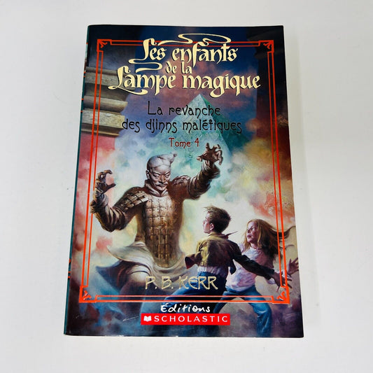 Les Enfants de la Lampe Magique #4 La Revanche des Djinns Maléfiques de PB Kerr