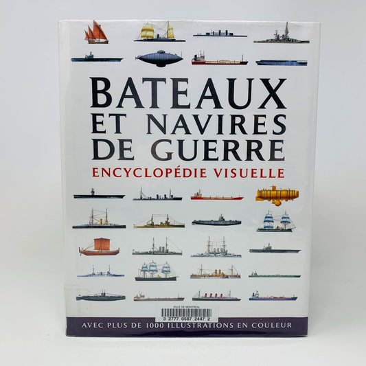 2012 Bateaux et Navires de Guerre Enclyclopédie Visuelle ELCY David Ross French
