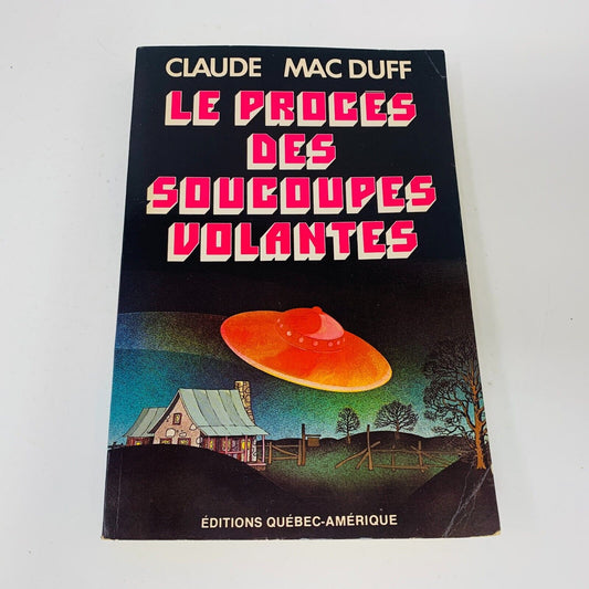 1976 Le Procès des Soucoupes Volantes de Claude Mac Duff Ovnis Extra-Terrestres