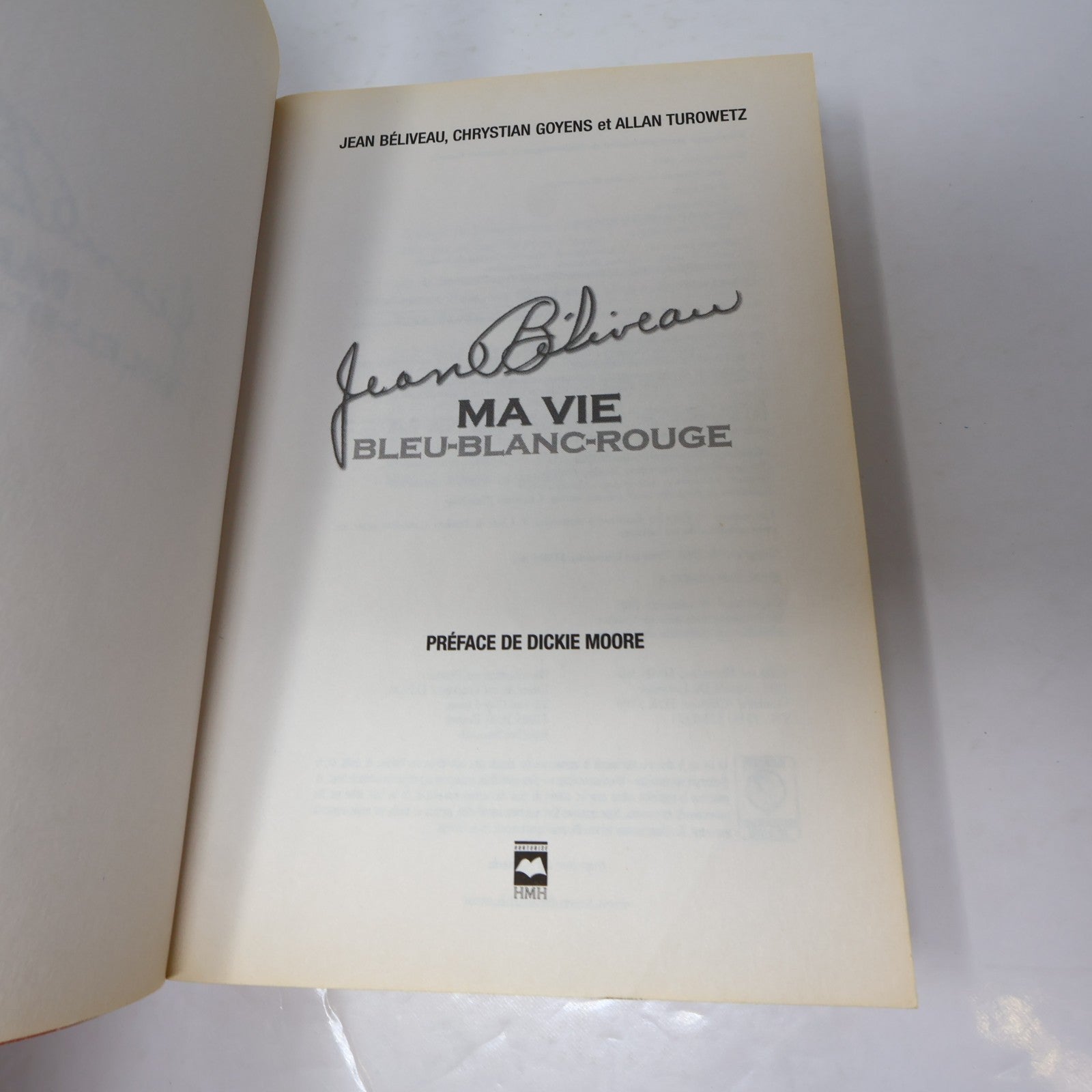 Jean Béliveau ma Vie Bleu-Blanc-Rouge 2005 PB Biographie Hockey Sport Français