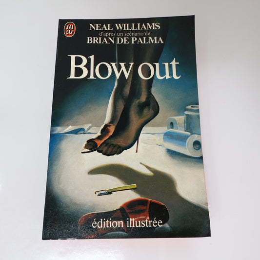 Blow Out Neal Williams/Brian de Palma J'ai Lu 1982 Thriller Film Français Livre