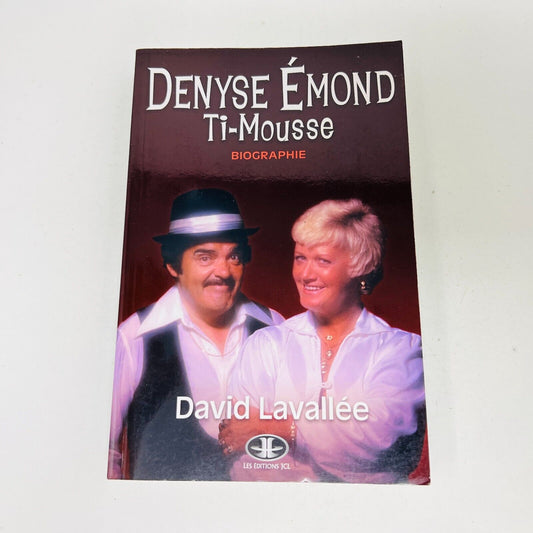 2009 Denyse Émond Ti-Mousse Biographie de David Lavallée JCL Préface Réal Béland