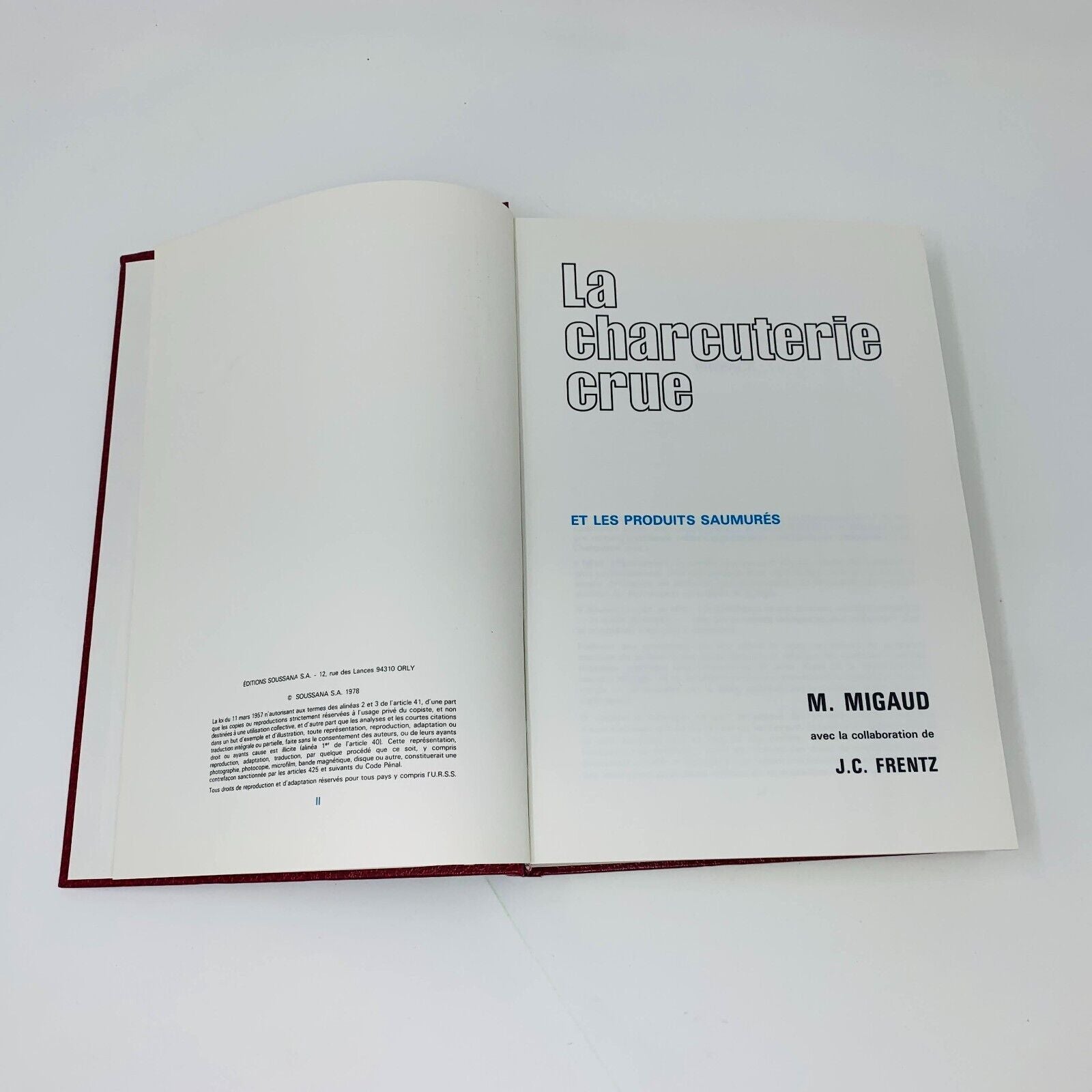 1978 La Charcuterie Crue et les Produits Saumurés Soussana Marcel Migaud Cuisine