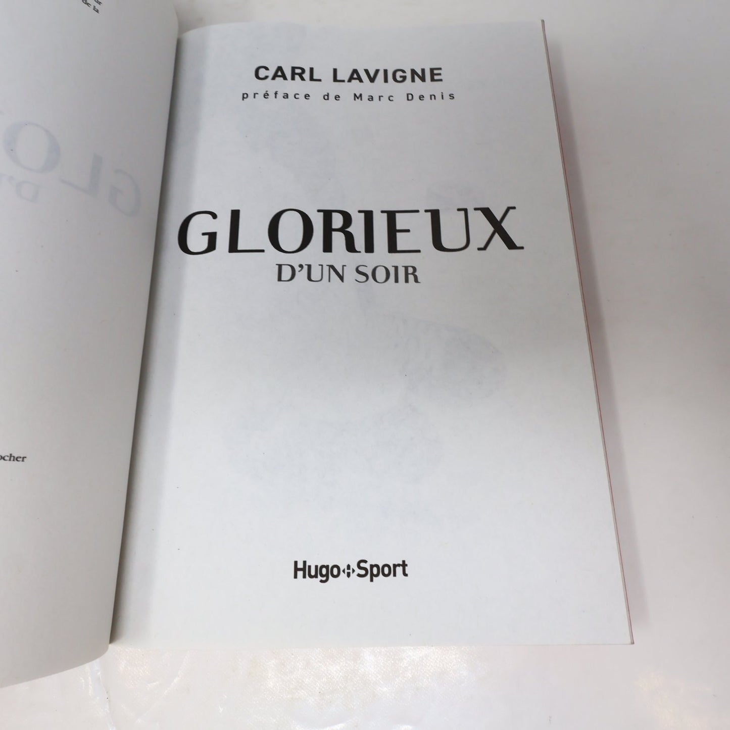 Glorieuxs d'un Soir Carl Lavigne 2021 Hockey Canadiens Hugo Sport Livre Français