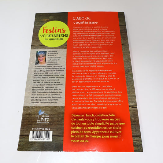 Festins Végétariens au Quotidien Danielle Lamontagne 2017 PB Cuisine Recettes